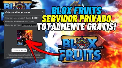 Como Ter Servidor Vip De Blox Fruits De Gra A Servidor Privado De