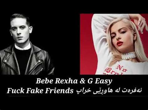 Bebe Rexha G Eazy Fuck fake friends Subtitles Kurdish نەفرەت لە