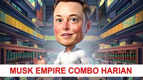 Daily Combo Musk X Empire 15 Oktober 2024 Intip Jawaban Rebus Of The