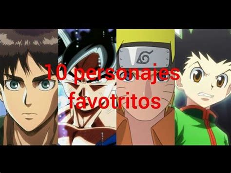 Top 10 Personajes Favoritos Del Anime YouTube