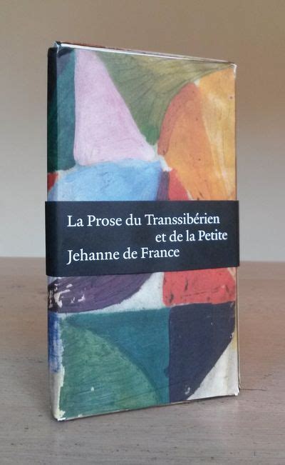 Biblio La Prose Du Transsib Rien Et De La Petite Jehanne De France By