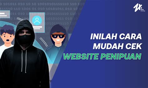 Cara Cek Website Penipuan Dengan Mudah