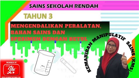 Sains Tahun 3 I Unit 1 I Topikmenggunakan Dan Mengendalikan Peralatan