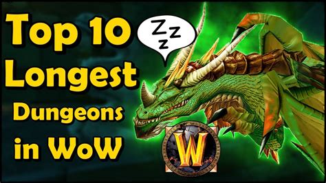 Top 10 Longest Dungeons In World Of Warcraft YouTube