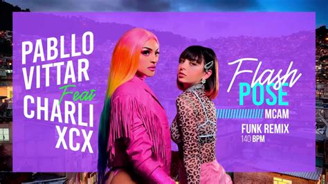 Pabllo Vittar Ft Charli XCX Flash Pose MCAM Funk Remix YouTube