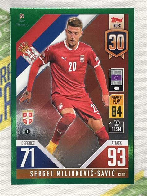 CD P 030 Sergej Milinković Savić Serbia Green Foil Parallel Topps Match