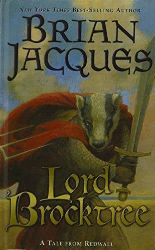 Lord Brocktree By Brian Jacques Goodreads