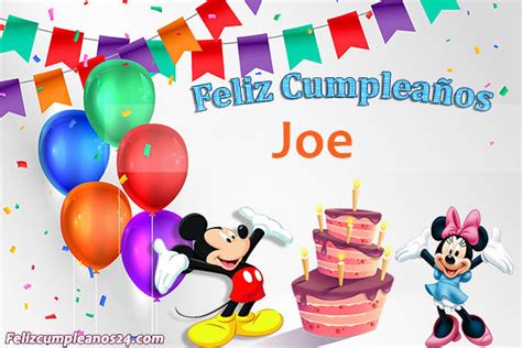 Feliz Cumplea Os Joe Tarjetas De Felicitaciones E Im Genes Feliz