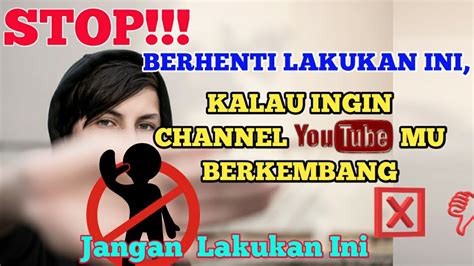 Kesalahan Youtuber Pemula Yang Harus Dihindari Di Tahun Youtube