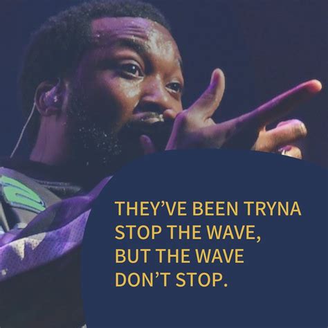 Meek Mill Quotes | Text & Image Quotes | QuoteReel