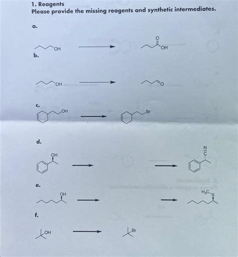 Solved Reagents Please Provide The Missing Reagents And Chegg