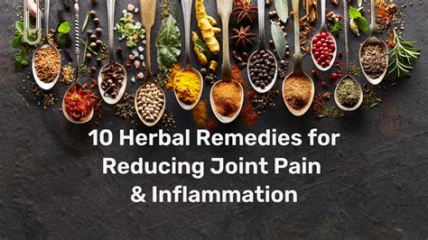 10 Herbal Remedies For Reducing Joint Pain And Inflammation Vita Organics