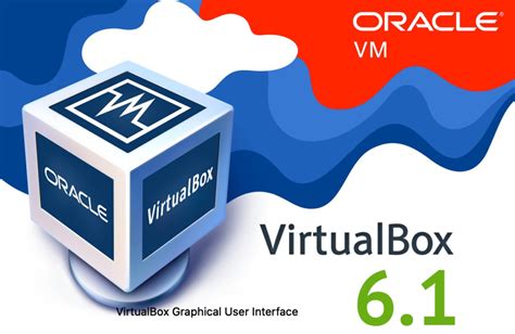 Oracle VM VirtualBox 6 1 Now Available Open Virtualization