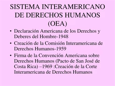 Ppt Sistema Interamericano De Derechos Humanos Oea Powerpoint