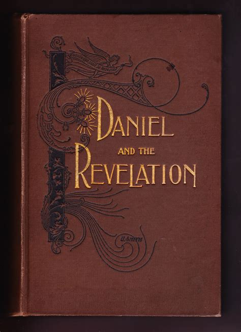 Daniel And The Revelation The Response Of History To The Voice Of