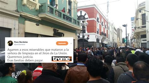 Balacera En Jirón De La Unión Indignación En Redes Sociales Por Asesinato En El Centro De Lima