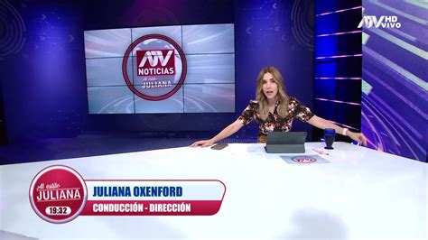 Atv Noticias Al Estilo Juliana Programa Del 22 De Noviembre De 2023 Atv