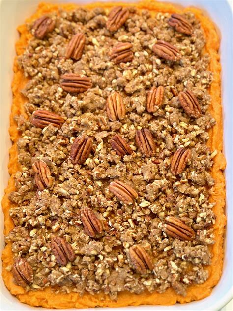 Sweet Potato Casserole Pecan Topping The Art Of Food And Wine