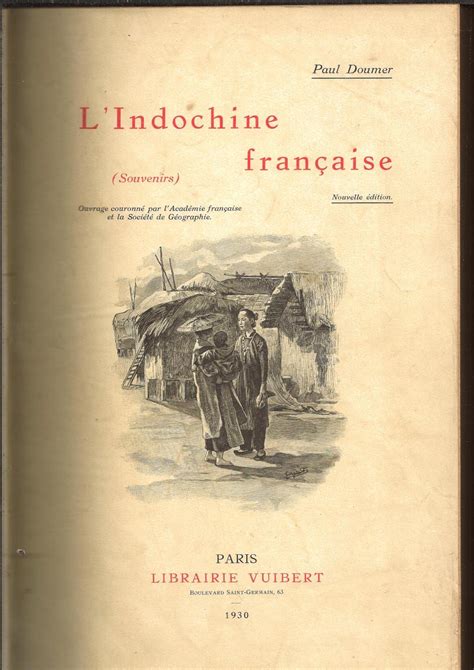 L Indochine Française souvenirs by DOUMER PAUL Très bon Couverture