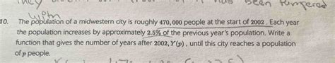 Solved The Population Of A Midwestern City Is Roughly Chegg