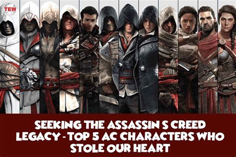 Top 5 Assassins Creed Characters And Who Stole The Heart The Enterprise World