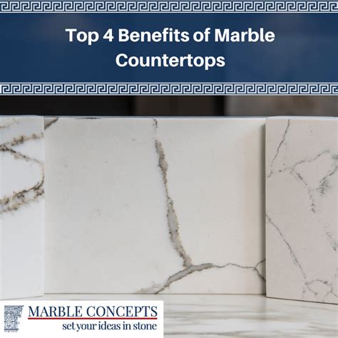 Top 4 Benefits Of Marble Countertops Marble Concepts