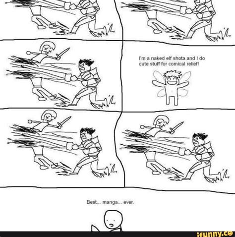 I M A Naked Elf Shota And I Do Cute Stuff For Comical Reliefl Best Manga Ever IFunny