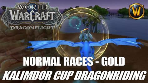 Normal Races Gold Kalimdor Cup Dragonriding Wow Dragonflight Youtube