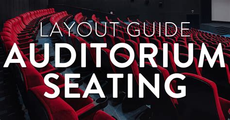 Auditorium Seating Layout Guide | Tips to Plan Your Theater Seating ...