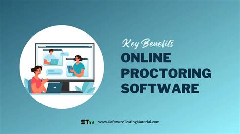 Unleashing The Power Of Online Proctoring Software For Better Testing