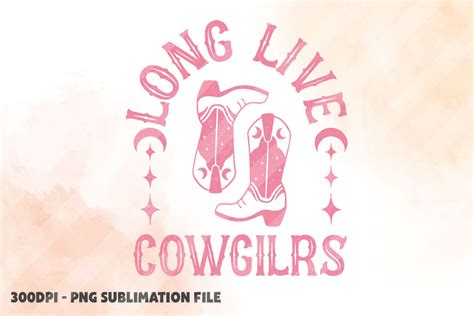 Long Live Cowgirls Western Cowgirl Boots Illustration Par Crazycatprints · Creative Fabrica