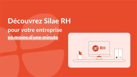 Silae Rh Le Logiciel Pour Vous Accompagner Dans La Transformation Rh