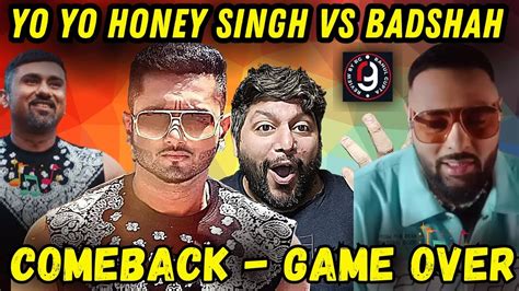 Yo Yo Honey Singh Vs Badshah Comeback Game Over Desi Kalakaar