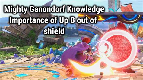 Mighty Ganondorf Knowledge Importance Of Up B Out Of Shield YouTube