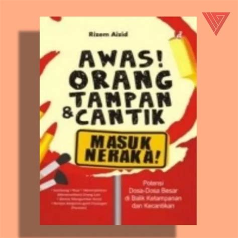 Jual Buku Awas Orang Tampan Dan Cantik Masuk Neraka Shopee Indonesia