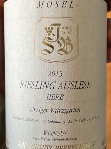 Weingut Joh Schmitz Berres Erben Ürziger Würzgarten Riesling Auslese