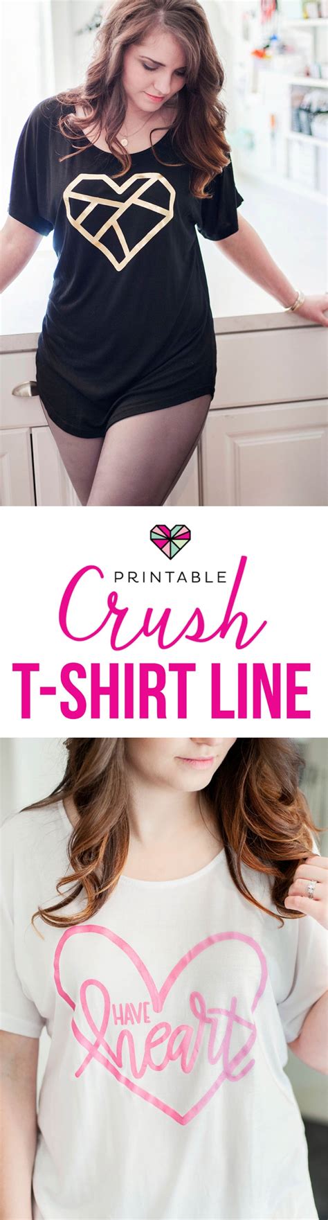 New Printable Crush T Shirt Line Printable Crush