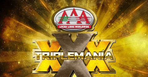 Triplemanía Xxx En Vivo Dónde Ver Hoy En Tv Horario Y Cartelera Lucha Libre Aaa Fox Sports