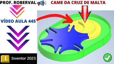 Aula Modelamento Do Came Da Cruz De Malta No Inventor Youtube