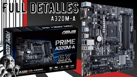 Placa Base Asus Prime A M En Espa Ol Youtube