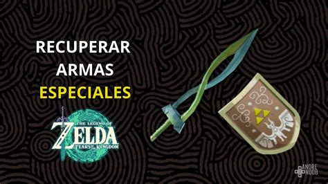 Cómo recuperar las armas especiales en Zelda tears of the Kingdom