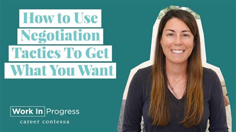 How To Use Negotiation Tactics To Get What You Want Tips To Improve Your Negotiation Skills