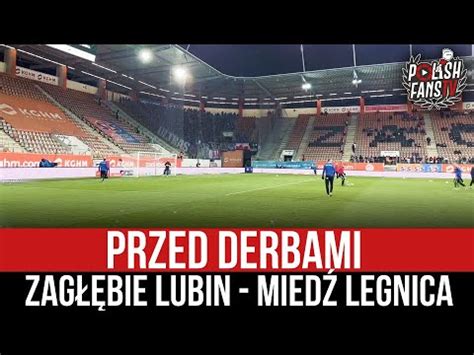 Przed derbami Zagłębie Lubin Miedź Legnica 27 02 2023 r YouTube