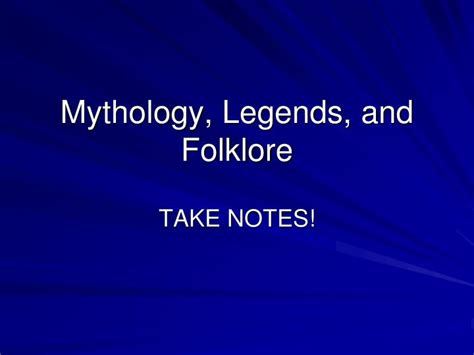 Ppt Mythology Legends And Folklore Powerpoint Presentation Free