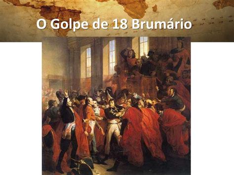 O Que Foi O Golpe Do 18 Brumario - 5