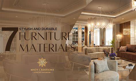 The Best Materials for Durable and Stylish Furniture