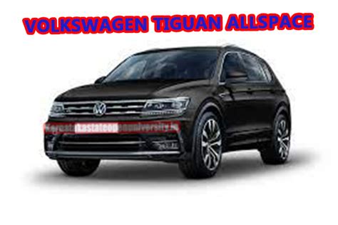 Volkswagen Tiguan Allspace 2024 Price In India Launch Date Top Speed