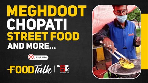 Emerging Street Food Hub Of Indore Meghdoot Chopati Food Talk