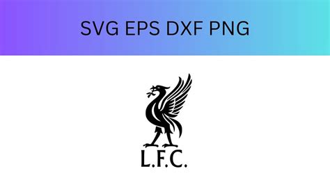 Liverpool Vector Cut File For Cricut Silhouette Png Eps Dxf Decal