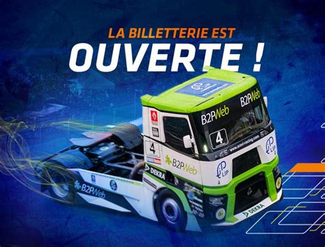 Heures Camions La Billetterie Est Ouverte H Camions